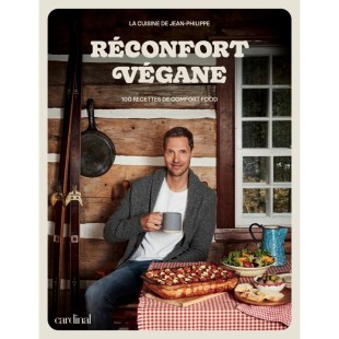 Réconfort végane – La cuisine de Jean-Philippe