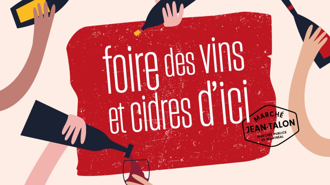 Foire des vins et cidres d’ici du marché Jean-Talon